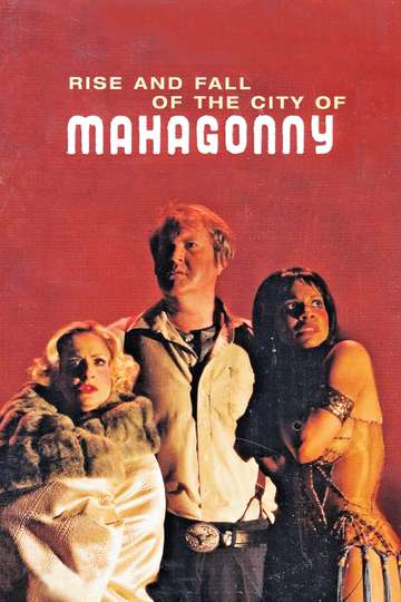 Rise and Fall of the City of Mahagonny Poster
