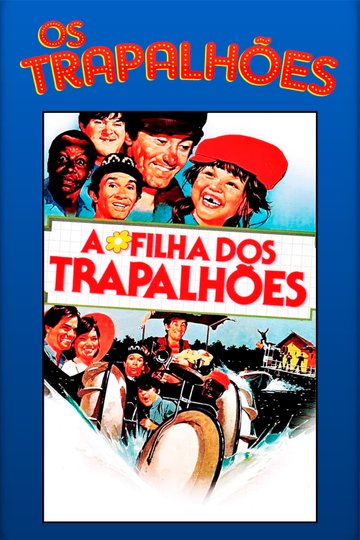 A Filha dos Trapalhões Poster