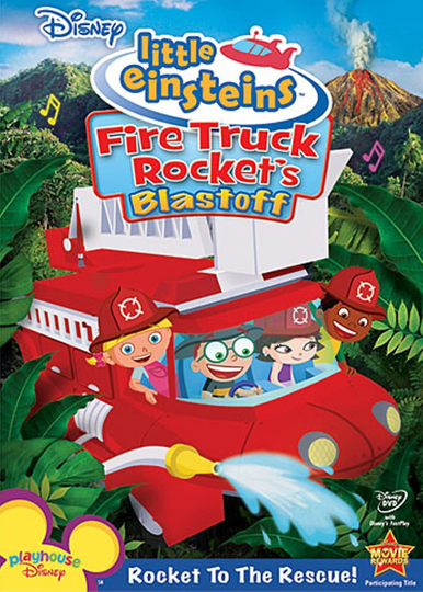 Disneys Little Einsteins Fire Truck Rockets Blastoff