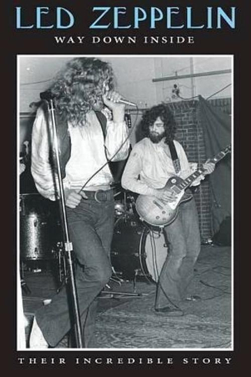 Led Zeppelin: Way Down Inside