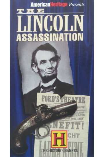 The Lincoln Assassination