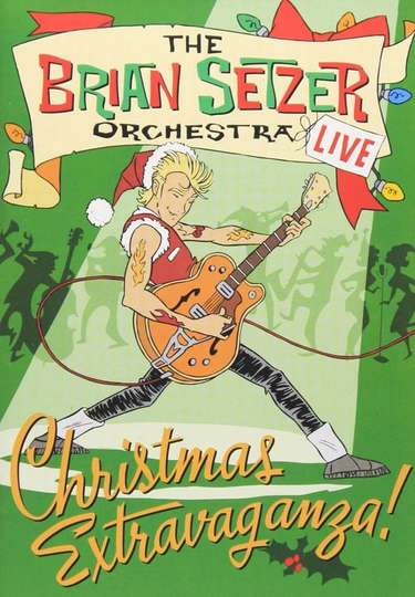 The Brian Setzer Orchestra Christmas Extravaganza Poster