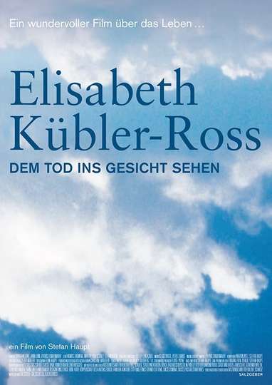 Elisabeth KüblerRoss Facing Death Poster