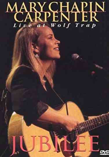 Mary Chapin Carpenter Jubilee Live at Wolf Trap