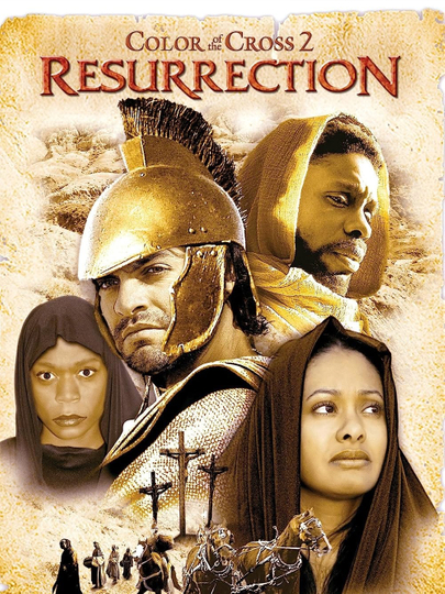 Color of the Cross 2: Resurrection Poster