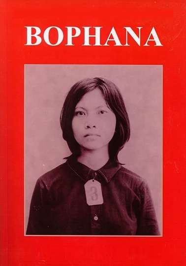 Bophana A Cambodian Tragedy