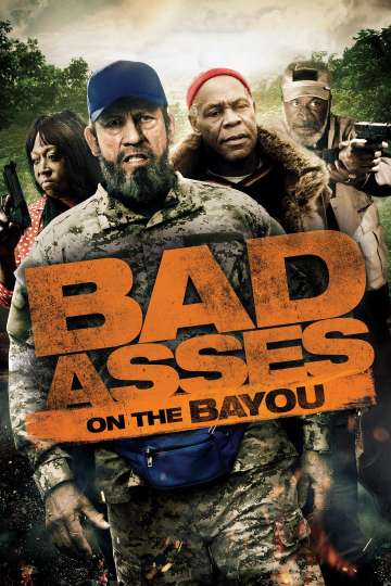 Bad Asses on the Bayou Poster