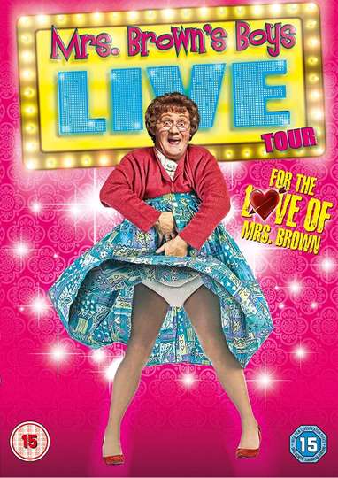 Mrs Browns Boys Live Tour For the Love of Mrs Brown Poster