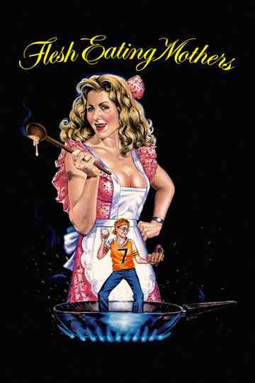 Flesh-Eating Mothers Poster