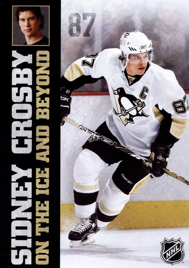 Sidney Crosby: On the Ice and Beyond