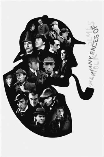 The Many Faces of Sherlock Holmes Poster