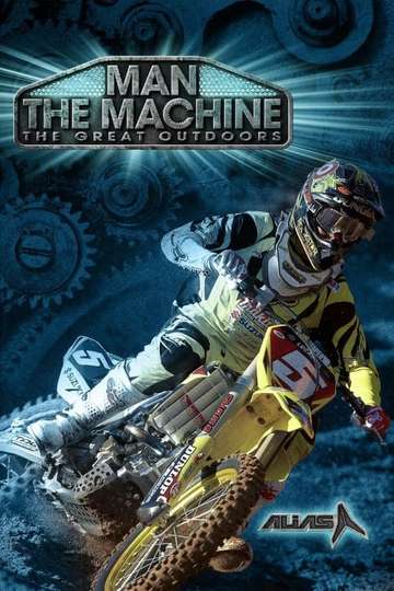 The Great Outdoors Man the Machine Poster