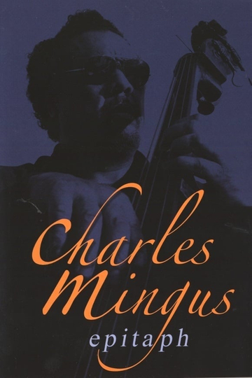 Charles Mingus Epitaph Poster