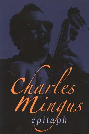 Charles Mingus Epitaph Poster