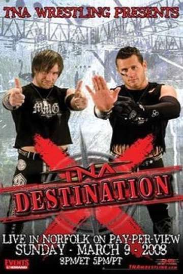 TNA Destination X 2008 Poster