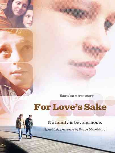 For Loves Sake