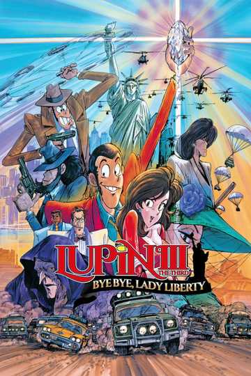 Lupin the Third: Bye Bye, Lady Liberty