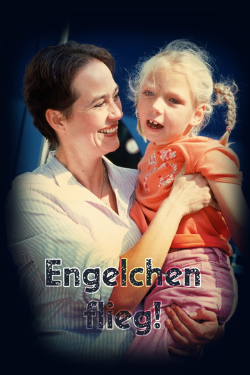 Engelchen flieg Poster