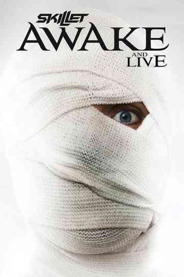Skillet Awake and Live