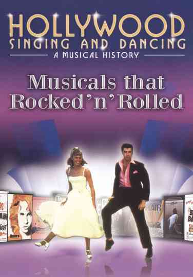 Hollywood Singing and Dancing: Movies that Rocked 'n' Rolled Poster