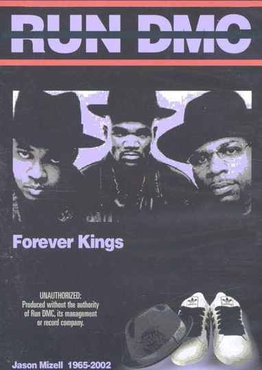 Run DMC: Forever Kings