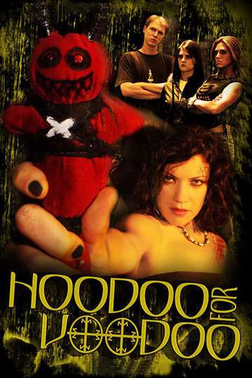 Hoodoo for Voodoo Poster