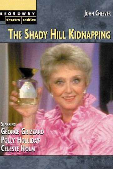 The Shady Hill Kidnapping Poster