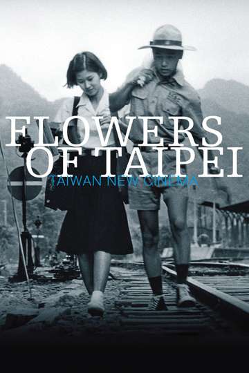 Flowers of Taipei Taiwan New Cinema Poster