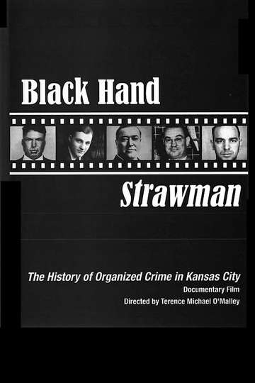 Black Hand Strawman The History of Organized Crime in KC