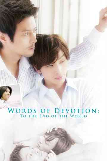 Words of Devotion: To the End of the World Poster