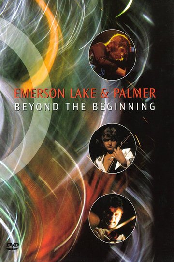 Emerson Lake  Palmer Beyond the Beginning