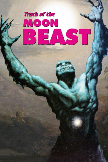 Track of the Moon Beast Poster