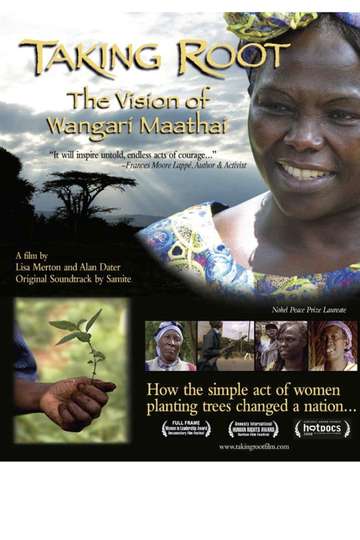 Taking Root The Vision of Wangari Maathai Poster