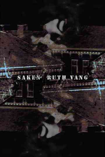Saken Ruth Vang Poster