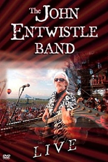 John Entwistle Band Live