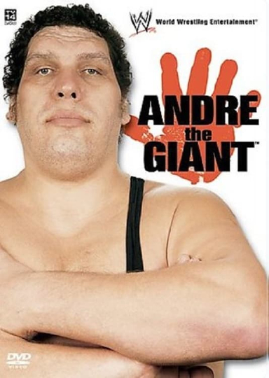 Andre the Giant Larger than Life