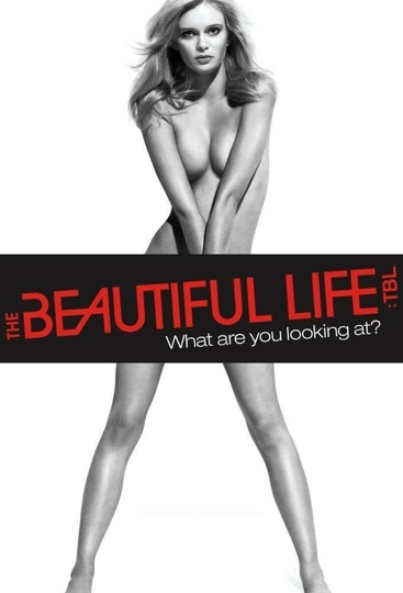 The Beautiful Life: TBL Poster