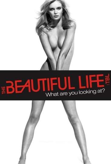 The Beautiful Life: TBL Poster