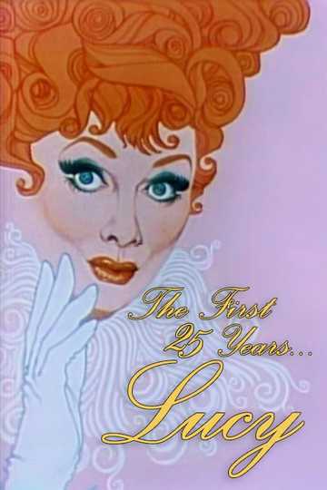 CBS Salutes Lucy: The First 25 Years Poster