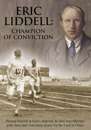 Eric Liddell Champion of Conviction