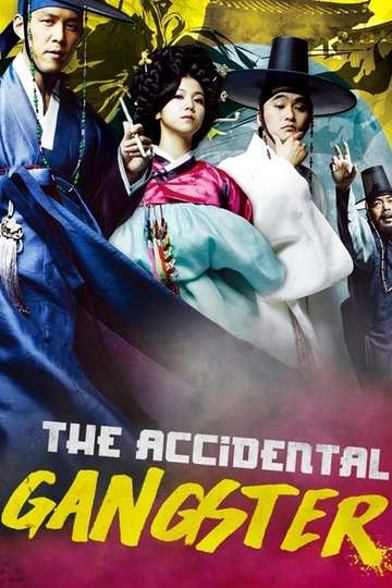 The Accidental Gangster Poster