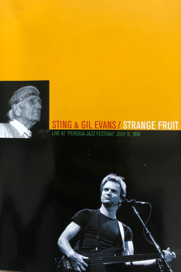 Sting and Gil Evans: Strange Fruit Poster