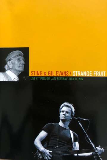 Sting and Gil Evans: Strange Fruit Poster