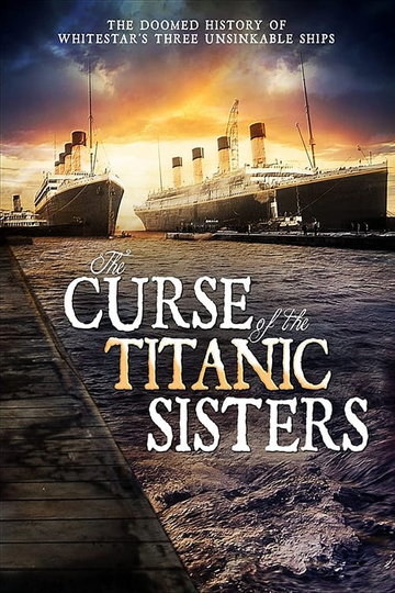 The Curse of the Titanic Sister Ships Poster