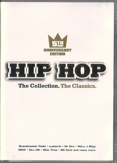 Hip Hop The Collection The Classics