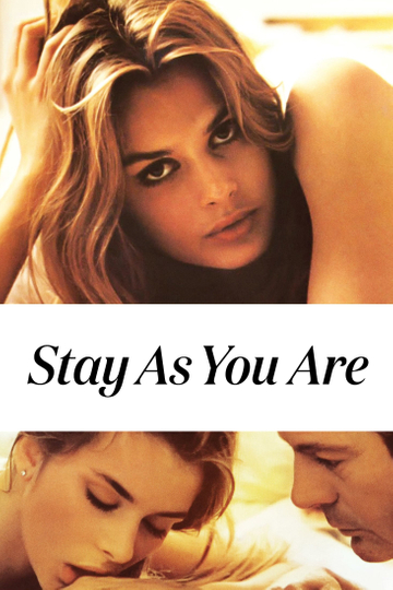 Stay As You Are