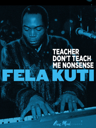 Fela Kuti Teacher Dont Teach Me Nonsense