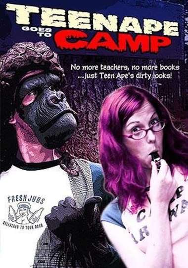 Teenape Goes to Camp Poster