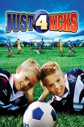 Just 4 Kicks Poster