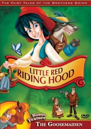 The Fairy Tales of the Brothers Grimm Little Red Riding Hood  The Goosemaiden